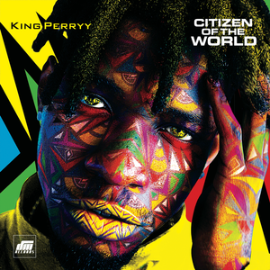 ALBUM: King Perryy - Citizen of the World