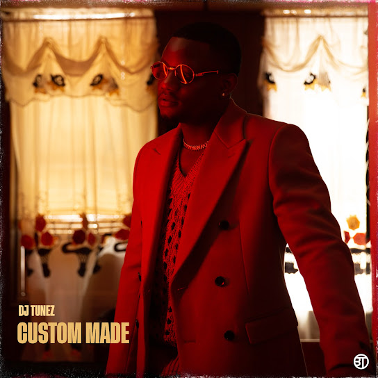 DJ Tunez – Custom Made